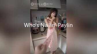 Who's Nailin' Paylin